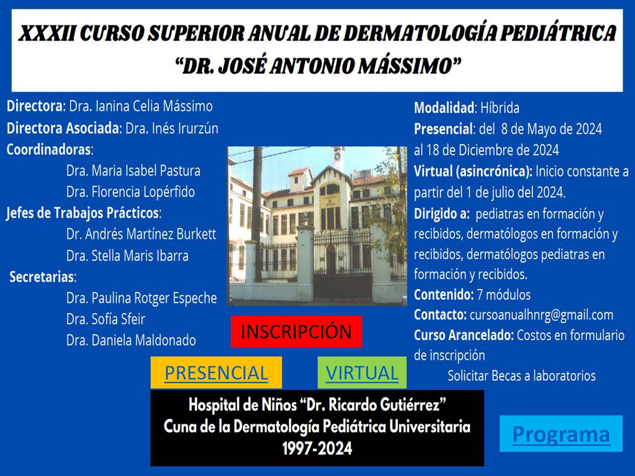 XXXII Curso Superior de Dermatología Pediátrica "Dr. José Antonio Mássimo"